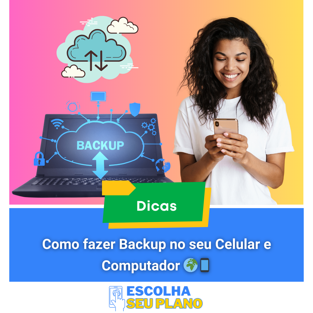 Como Fazer Backup no seu Celular e Computador