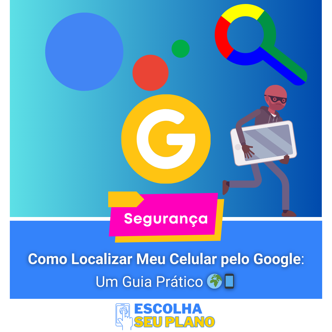 Passos para Localizar Celular