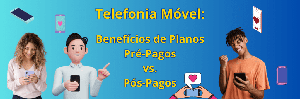 Banner interativo comparando planos de telefonia móvel pré-pagos e pós-pagos com personagens animados.