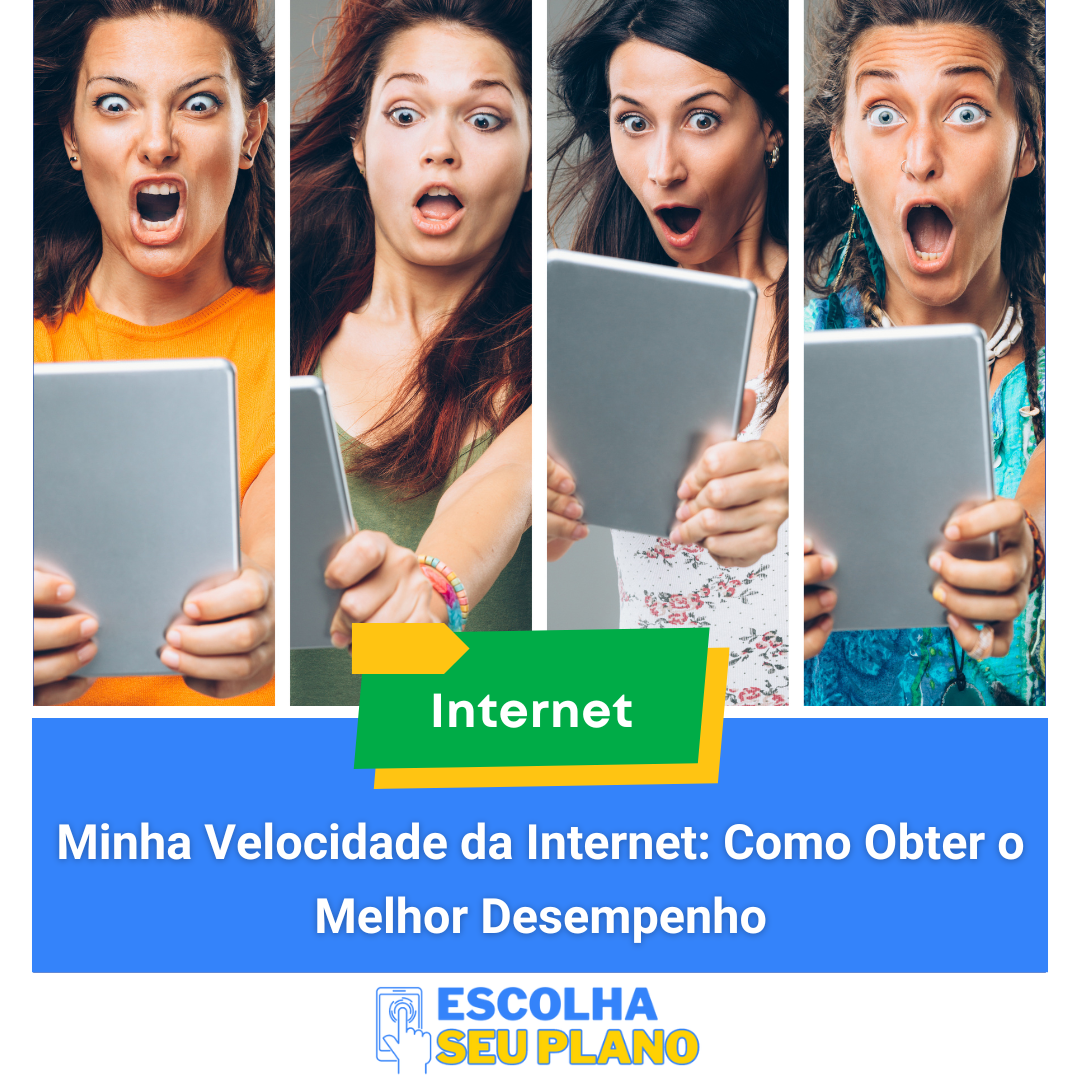 Minha Velocidade da Internet Como Obter o Melhor Desempenho