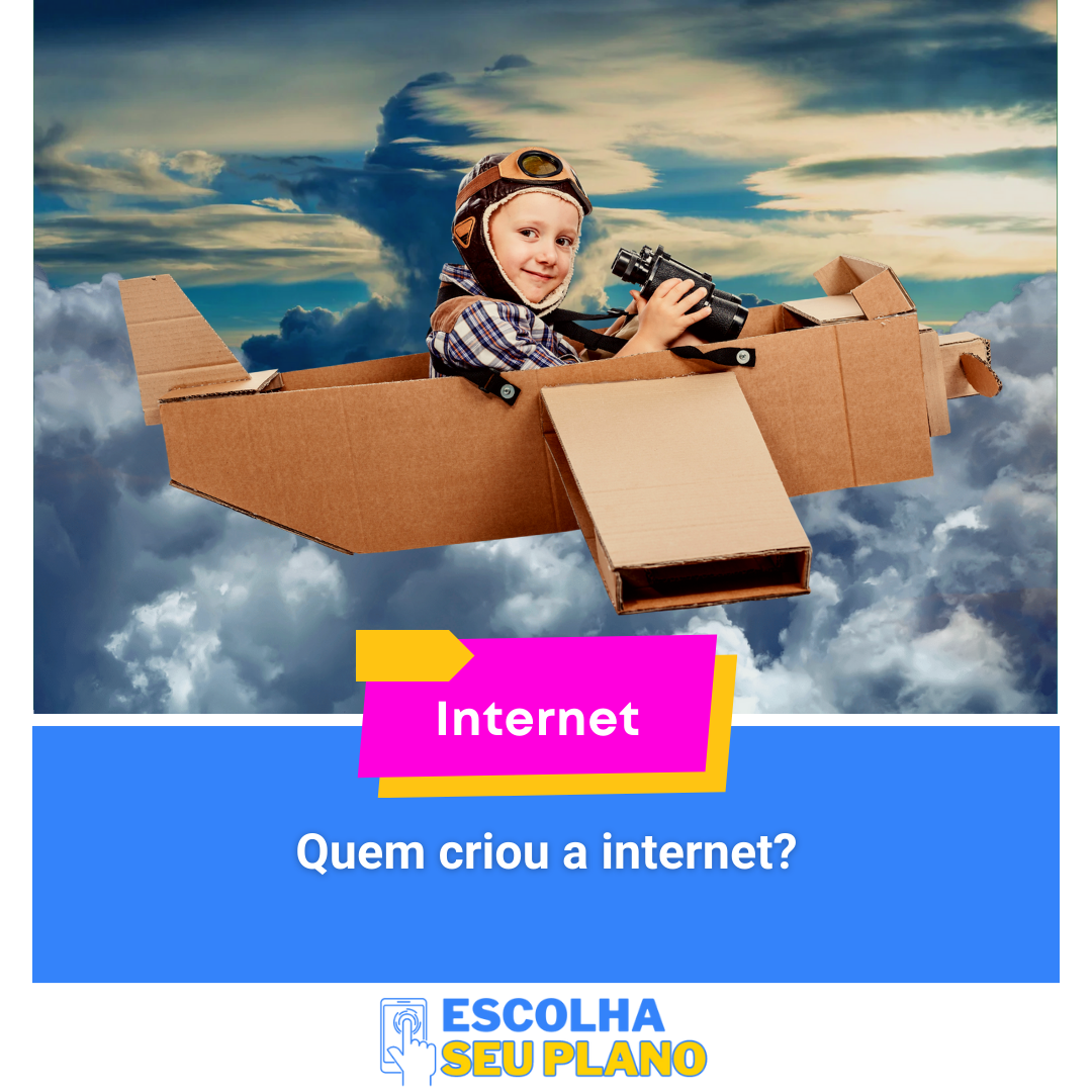 Quem criou a internet?